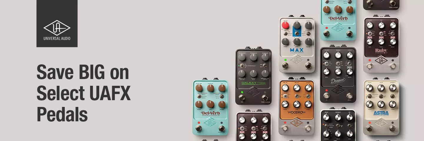 Customize your sound and save BIG with UAFX Pedals